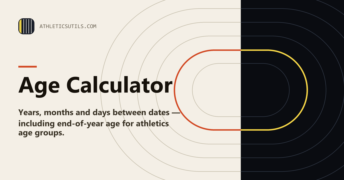 Age Calculator - Athletics Utils